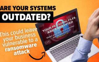 Outdated backup systems could leave your business vulnerable
