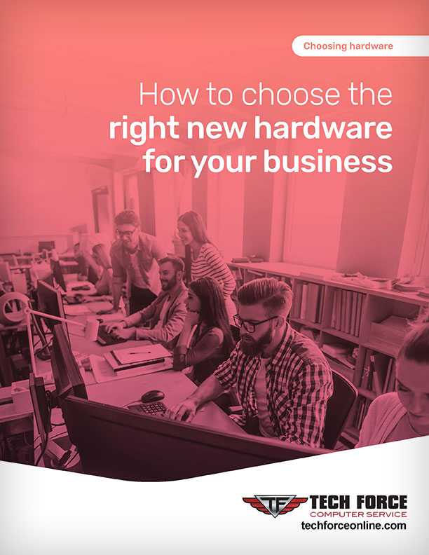 how to choose the right new hardware for your business