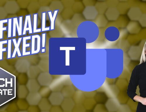 Microsoft finally fixes these Teams issues